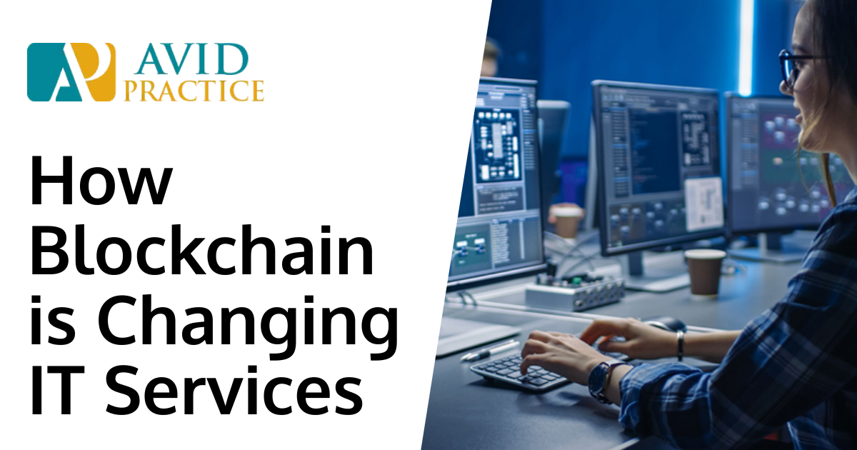 How Blockchain is Changing IT Services