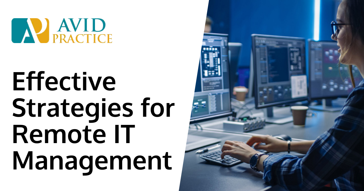 Effective Strategies for Remote IT Management